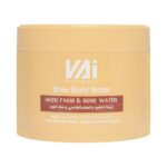 Vai Naturals Hydrating Body Butter – Shea Butter & Vitamin E – Rich & Creamy Formula for Dry Skin (300ml, Aker Fassi & Rose Water)